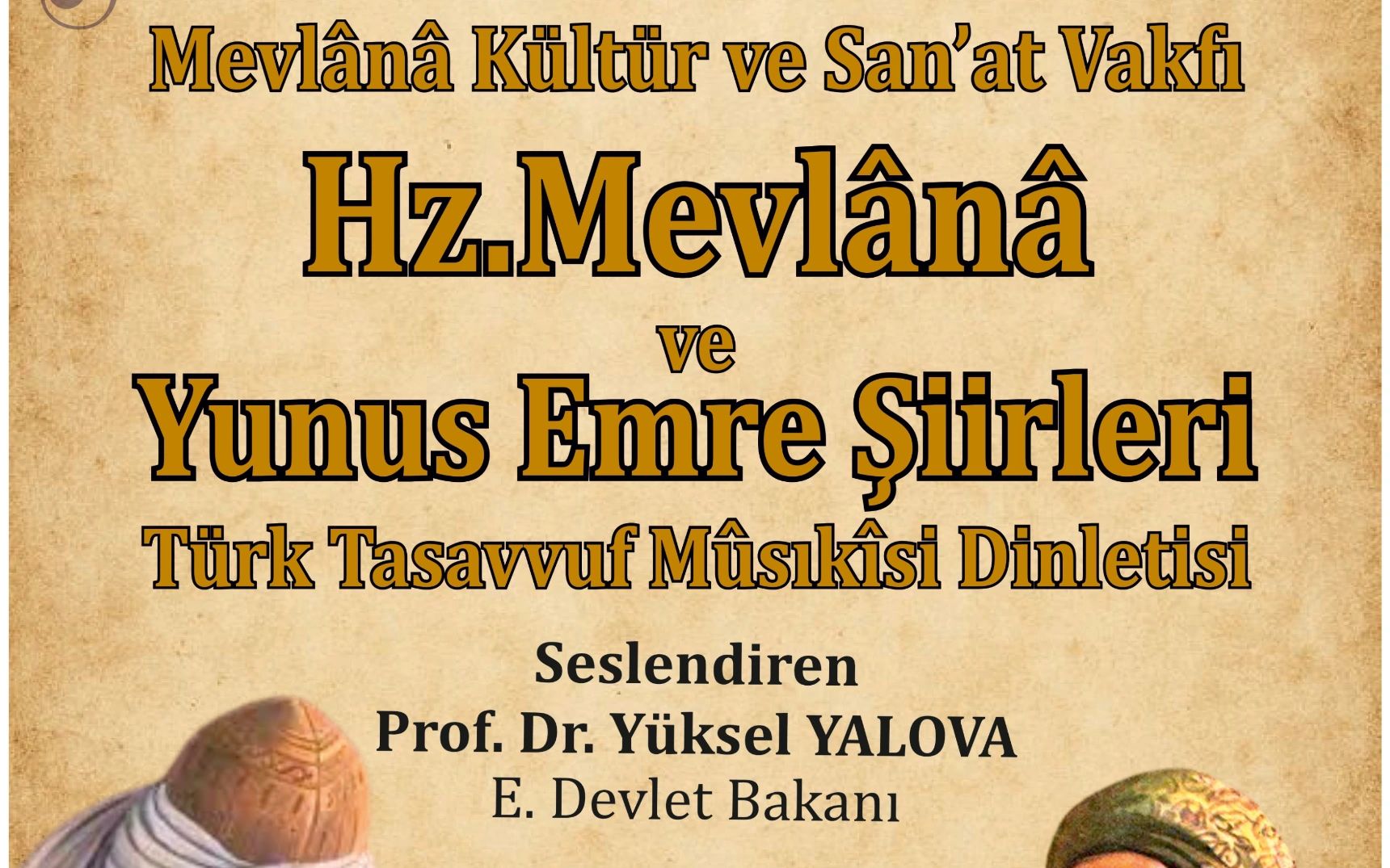 Hz. Mevlana ve Yunus Emre Şiirleri Türk Tasavvuf Musikisi Dinletisi