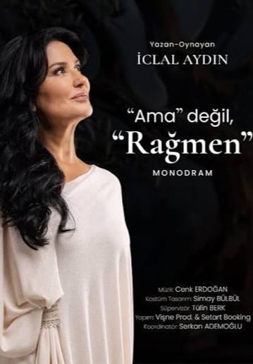 İclal Aydın Ama Değil, RAĞMEN