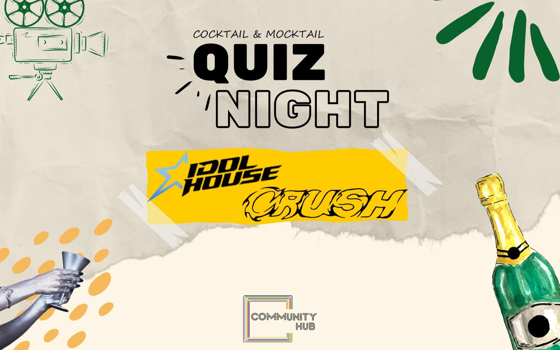 Idol House ve Crush Quiz Night & After Party