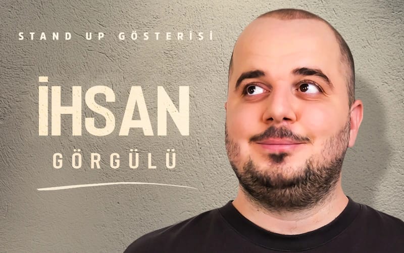 İhsan Görgülü Stand Up | Acayip Duygular