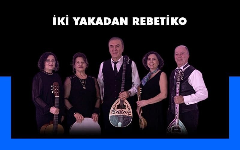 İki Yakadan Rebetiko