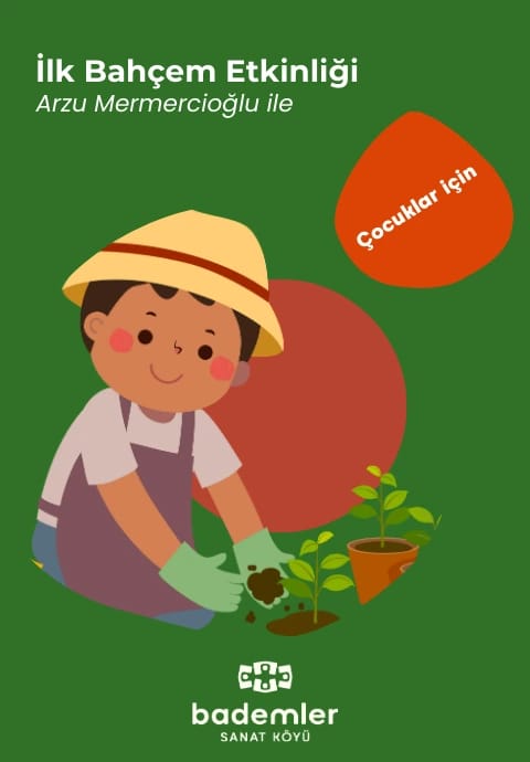 İlk Bahçem Etkinliği