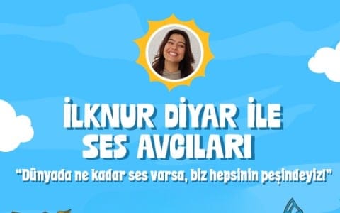 İlknur Diyar ile ''Ses Avcıları’’ 