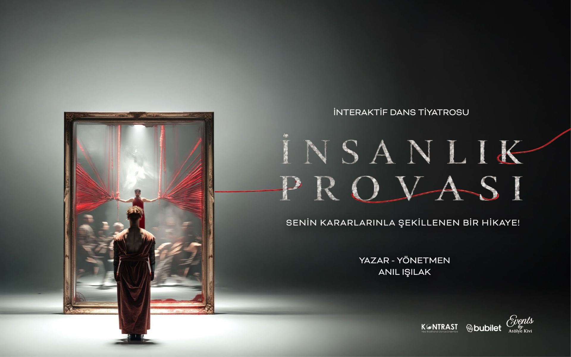 İNSANLIK PROVASI (İnteraktif Dans Tiyatrosu)