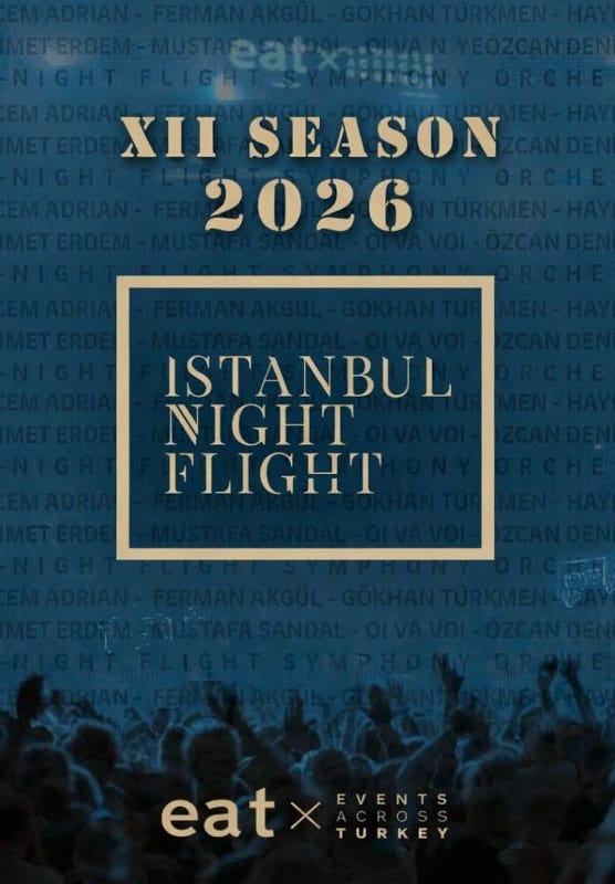 Istanbul Night Flight // XII Season - Kombine Bilet
