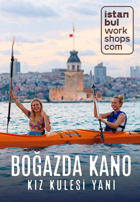 İstanbul Workshops Boğazda Kano Deneyimi - Kız Kulesi'ne Kürek Çek