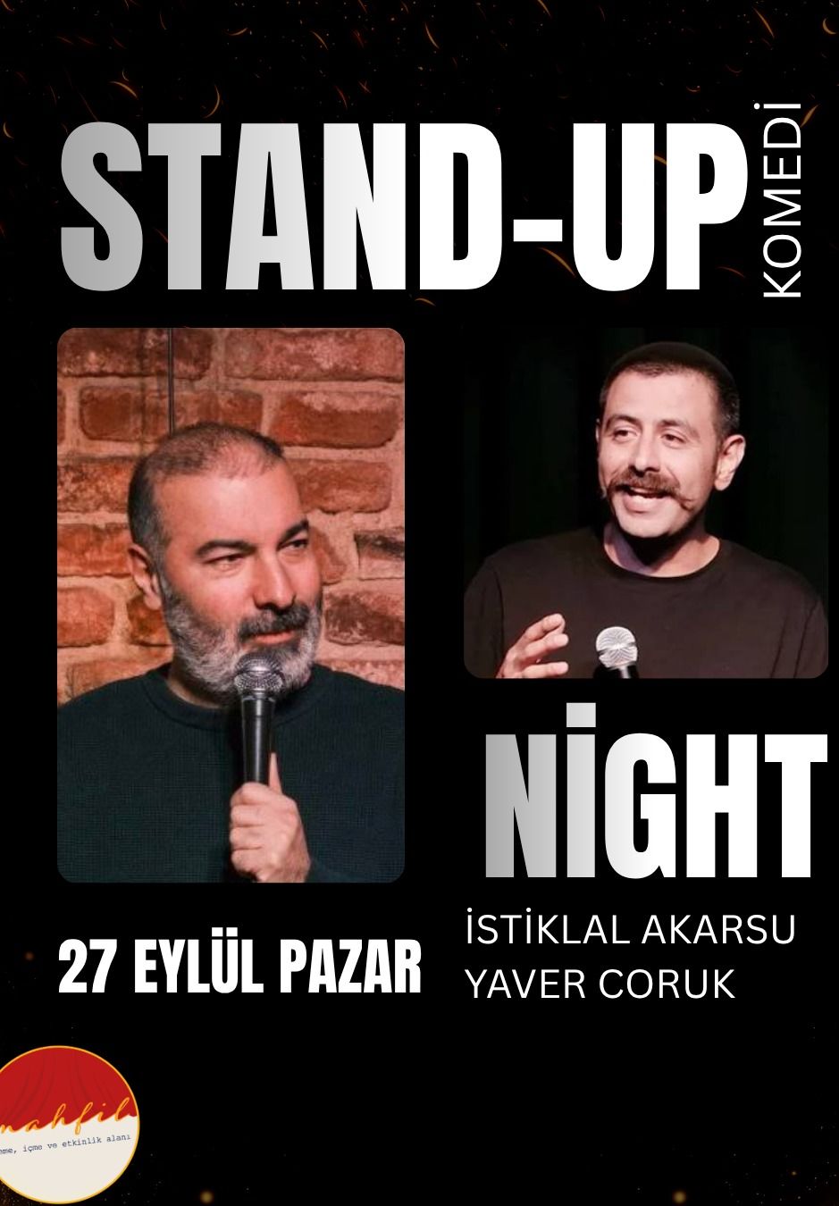 İstiklal Akarsu & Yaver Coruk Stand-up			