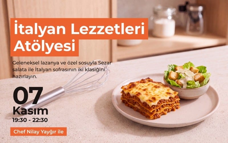 İtalyan Lezzetleri Atölyesi