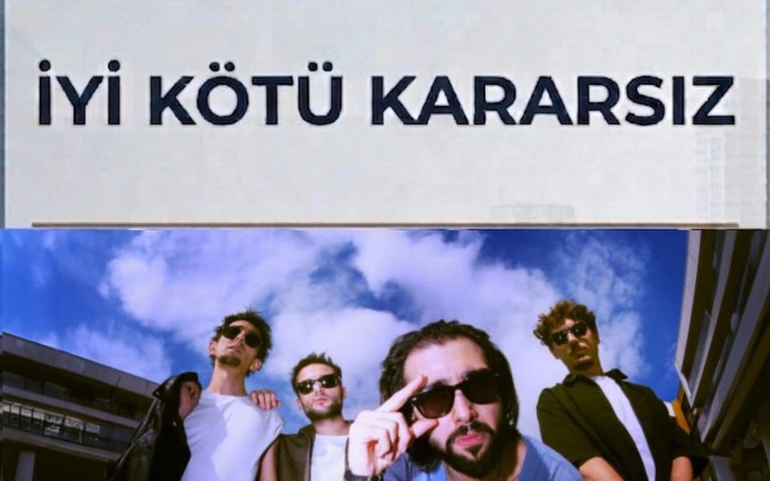 İyi Kötü Kararsız Konseri