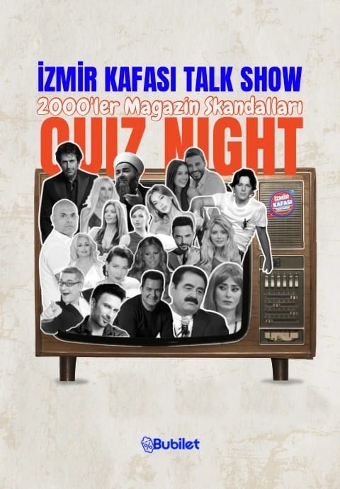 İzmir Kafası Talk Show 2000'ler Magazin Skandalları Quiz Night