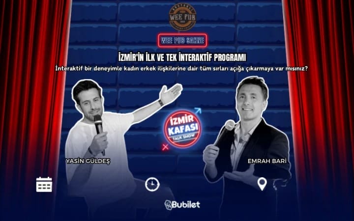 İzmir Kafası Talk Show Wee Pub Bostanlı