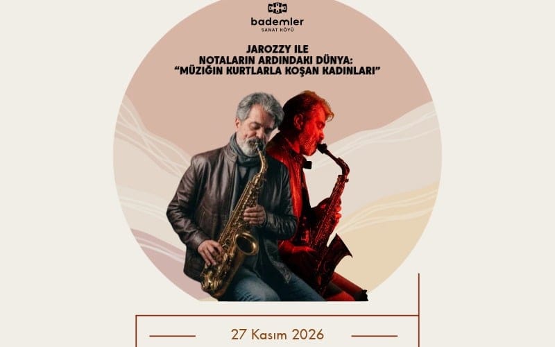 Jarozzy ile Notaların Ardındaki Dünya “Müziğin Kurtlarla Koşan Kadınları"
