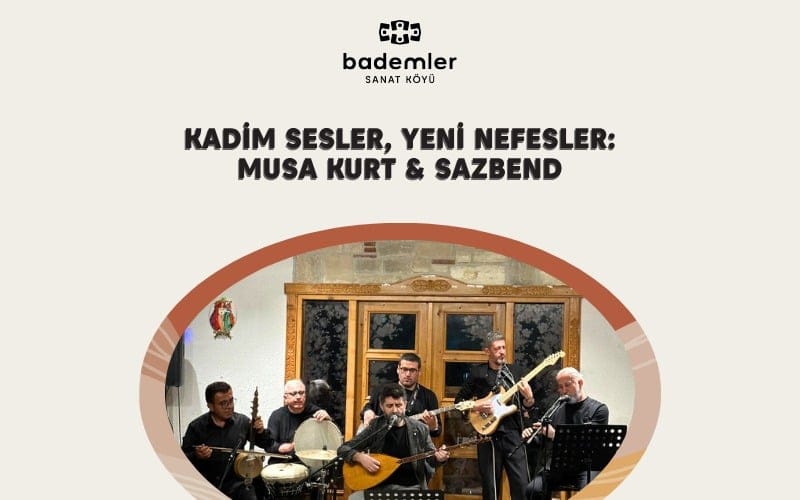 Kadim Sesler, Yeni Nefesler: Musa Kurt & Sazbend