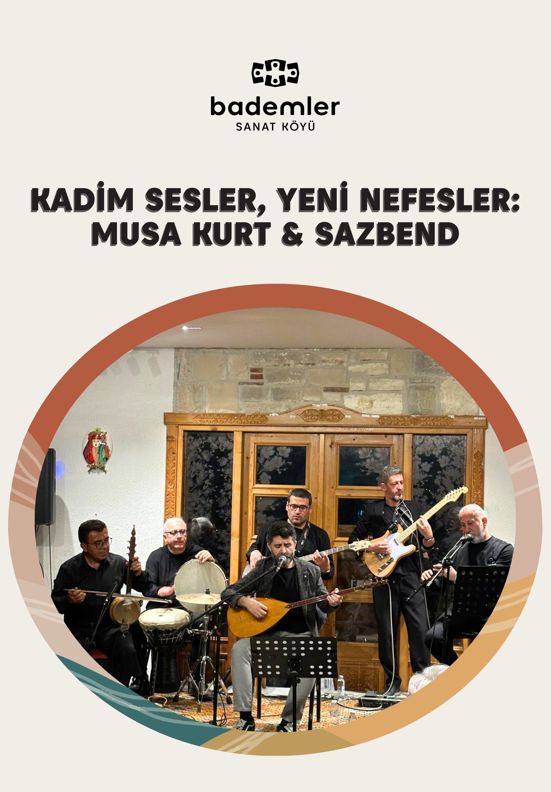 Kadim Sesler, Yeni Nefesler: Musa Kurt & Sazbend