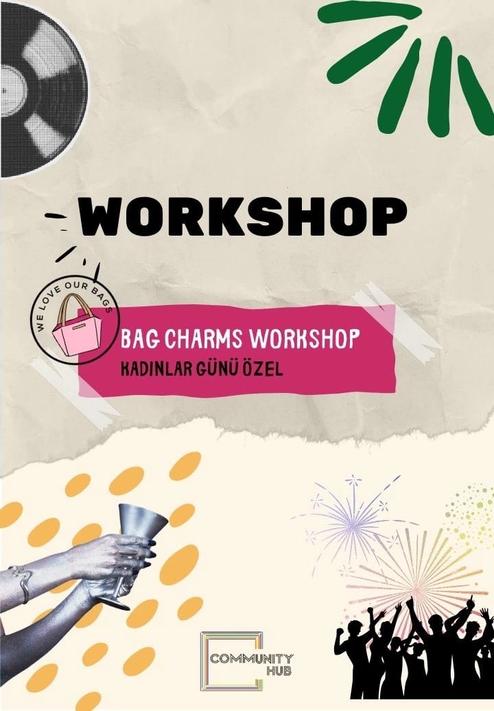 Kadınlar günü Özel: Çanta Charm Workshop