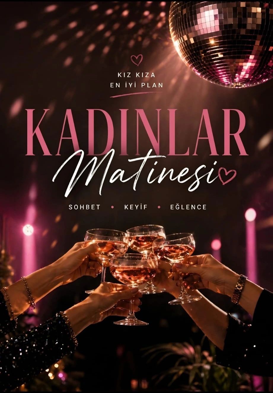 Kadınlar Matinesi: Girls Night