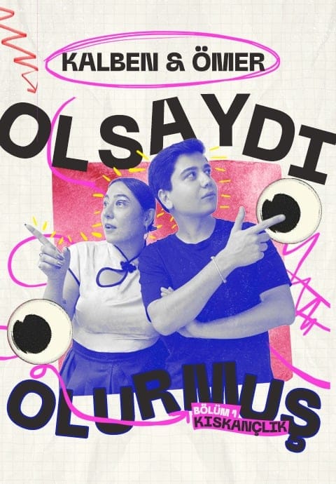 Kalben & Ömer | Olsaydı Olurmuş - Bölüm 1: Kıskançlık