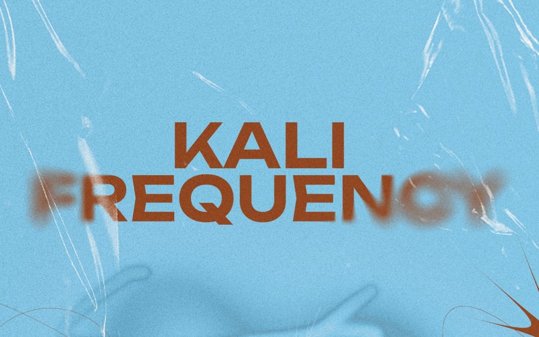 Kali Frequency