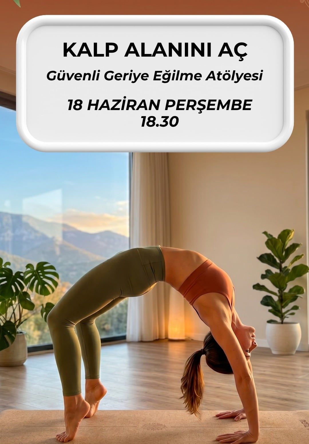 Kalp Alanını Aç: Güvenli Geriye Eğilme Atölyesi