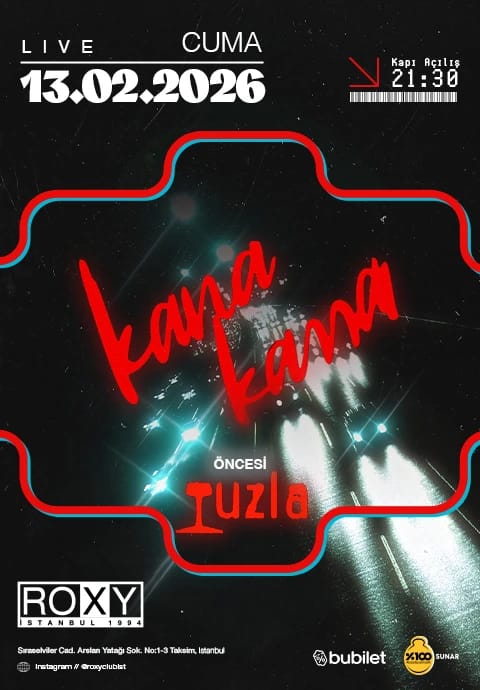 Kana Kana Lansman & Tuzla Konserleri