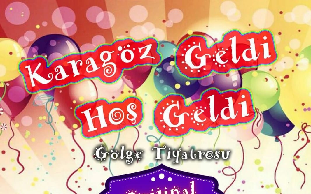 Karagöz Geldi Hoş Geldi Gölge Oyunu