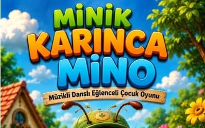 Karınca Mino'nun Şarkısı