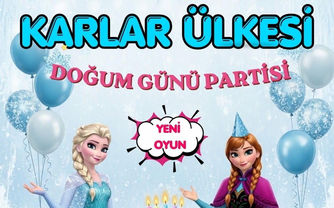 Karlar Ülkesi Doğum Günü Partisi