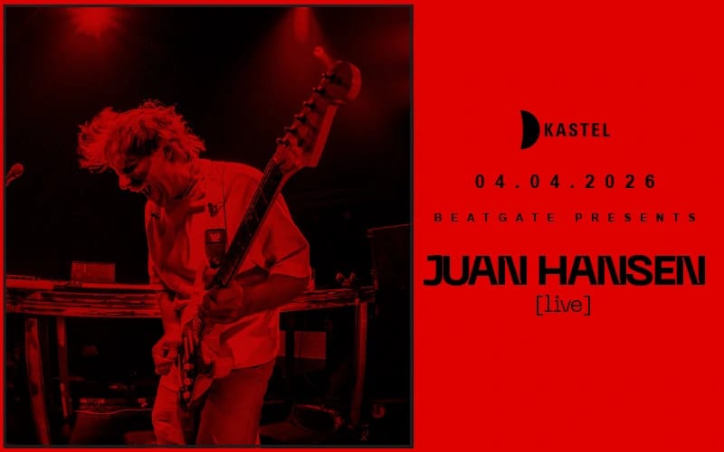 KASTEL w/ BEATGATE PRESENTS : JUAN HANSEN ( LIVE)