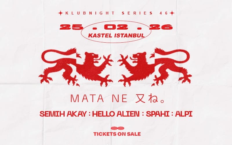 KASTEL w/ SEMIH AKAY + HELLO ALIEN + SPAHI + ALPI