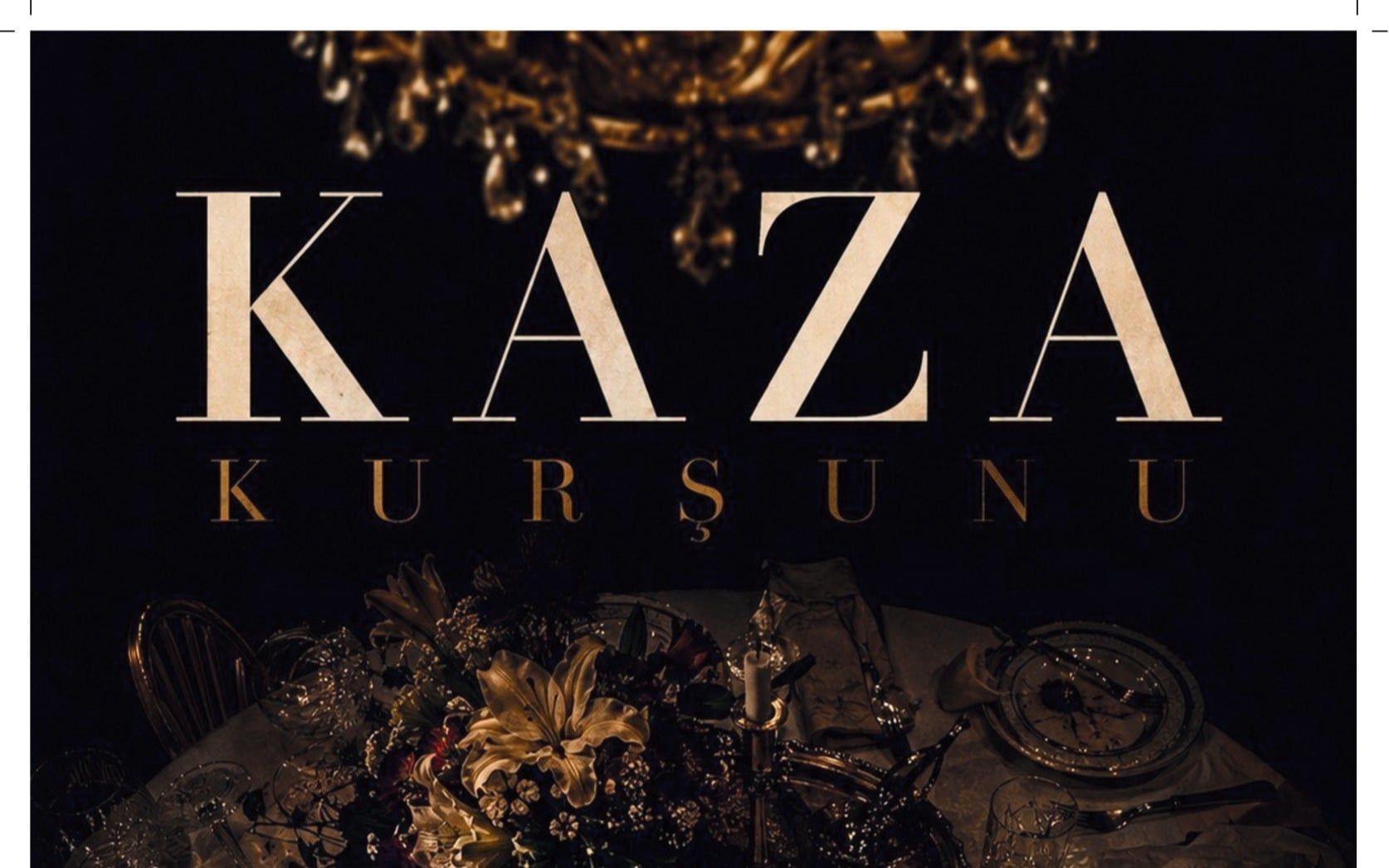 Kaza Kurşunu Tiyatro Oyunu