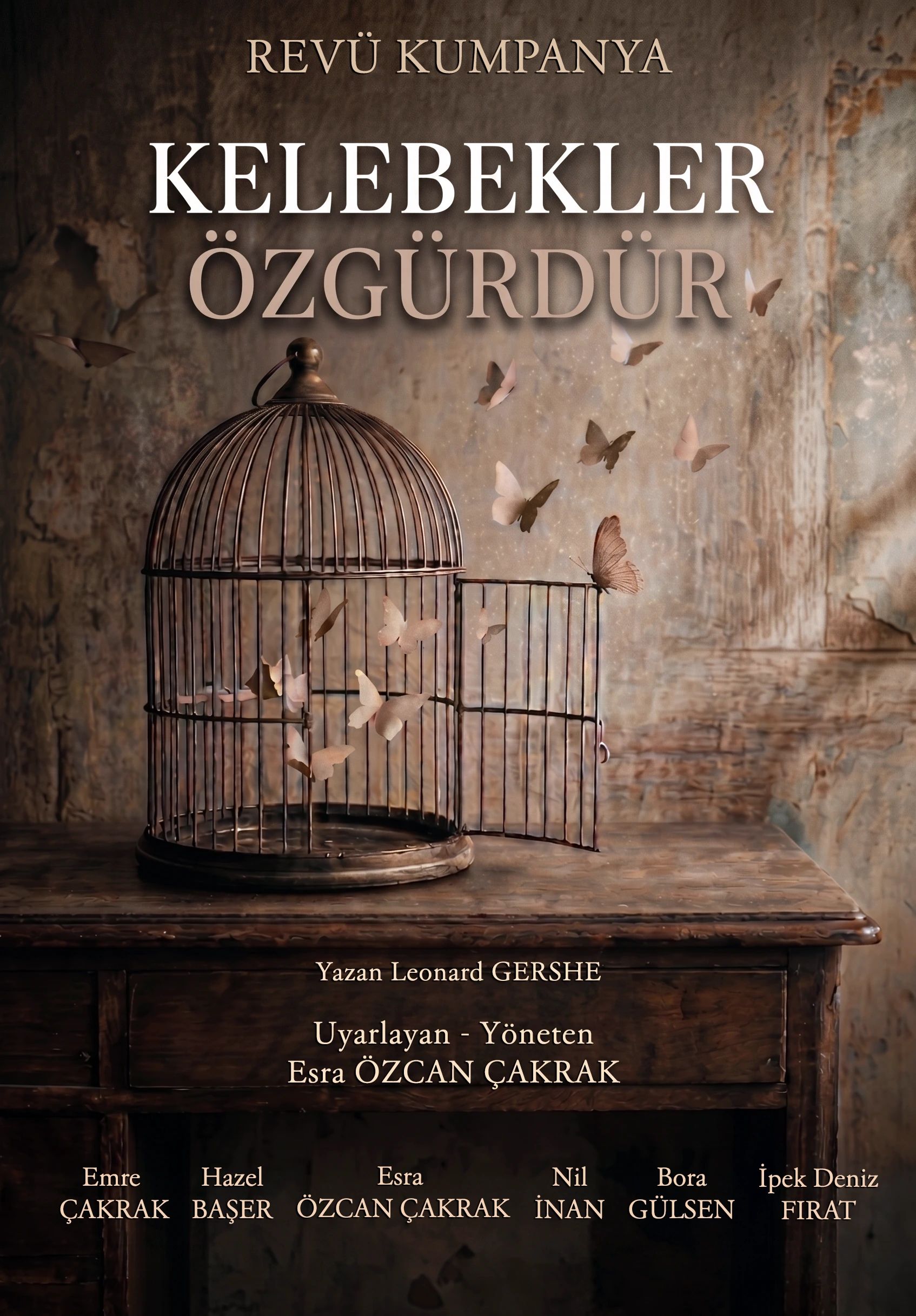 Kelebekler Özgürdür Tiyatro Oyunu