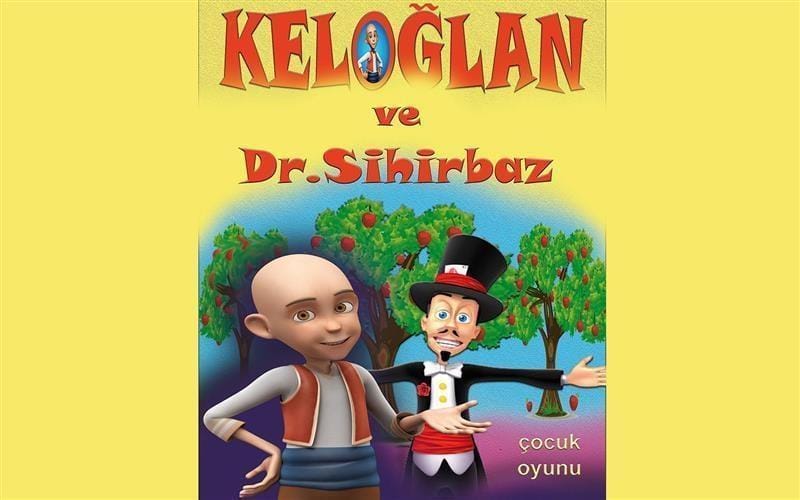 Keloğlan ve Dr. Sihirbaz Çocuk Oyunu