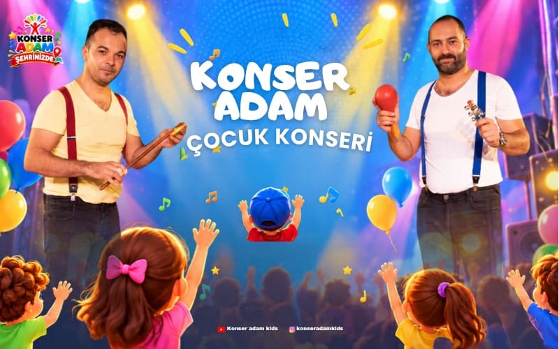 Konser Adam Çocuk Konseri