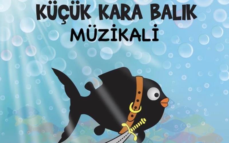 Küçük Kara Balık Müzikali 