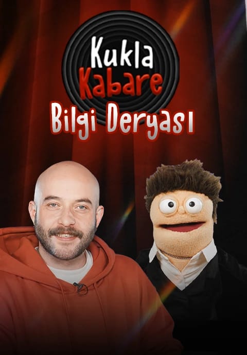 Kukla Kabare - Bilgi Deryası Canlı