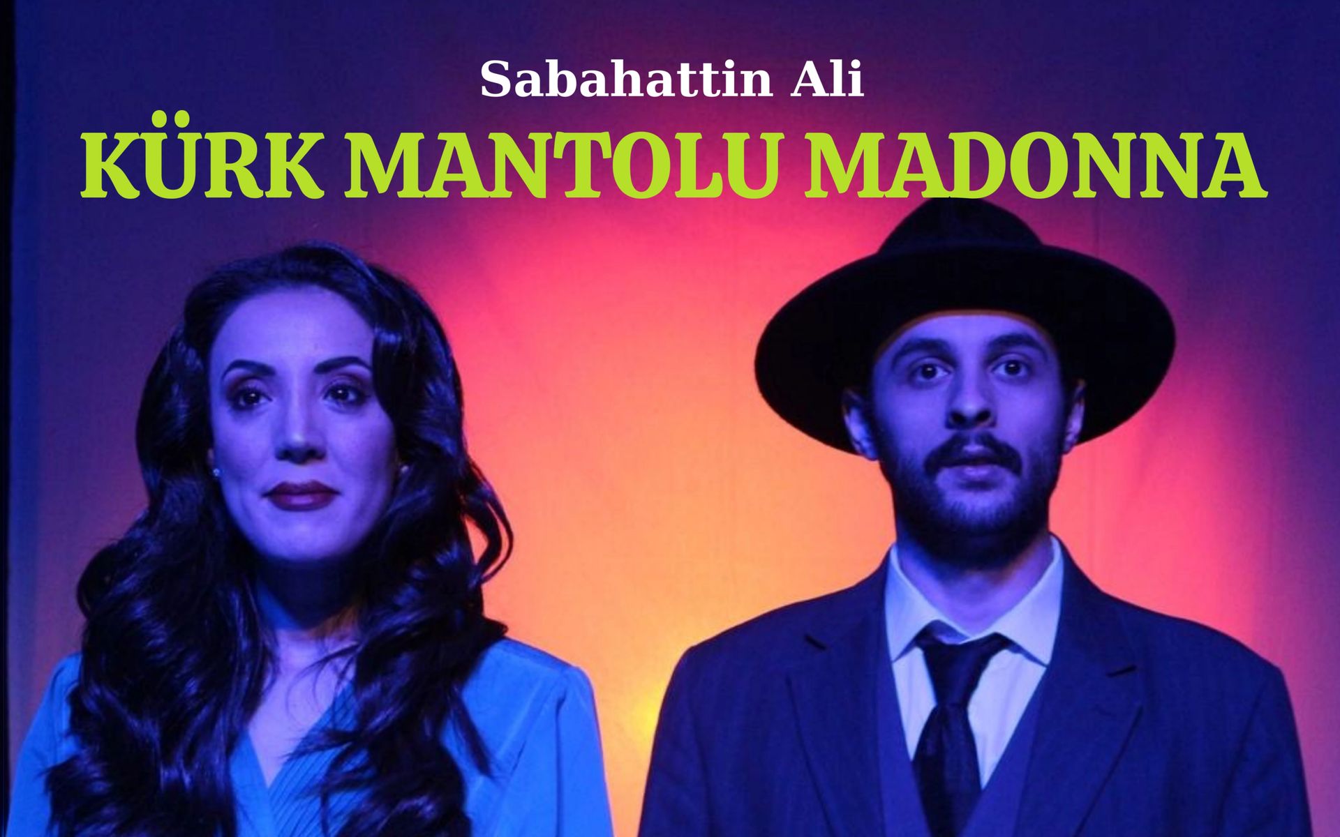 Kürk Mantolu Madonna 