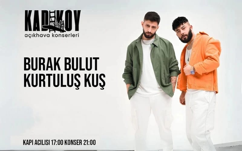 Kurtuluş Kuş & Burak Bulut - Kadıköy Açıkhava Konserleri