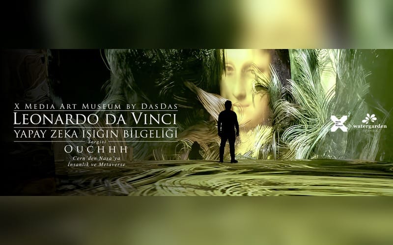 Leonardo Da Vinci: Yapay Zekâ Işığın Bilgeliği / Cern’den Nasa’ya İnsanlık ve Metaverse