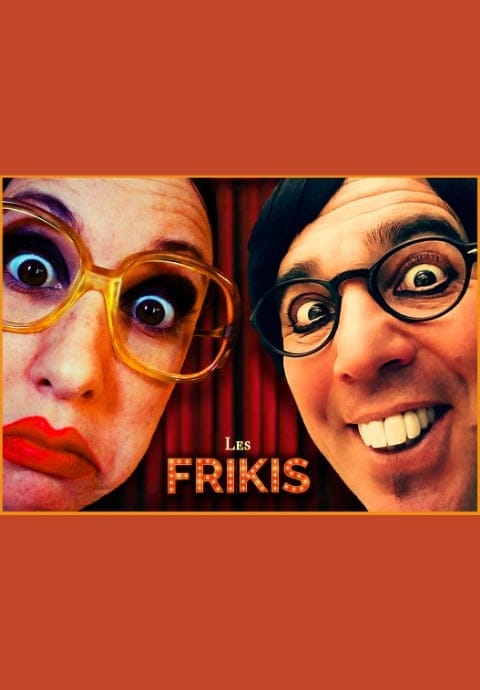 Les Frikis – Acayipler
