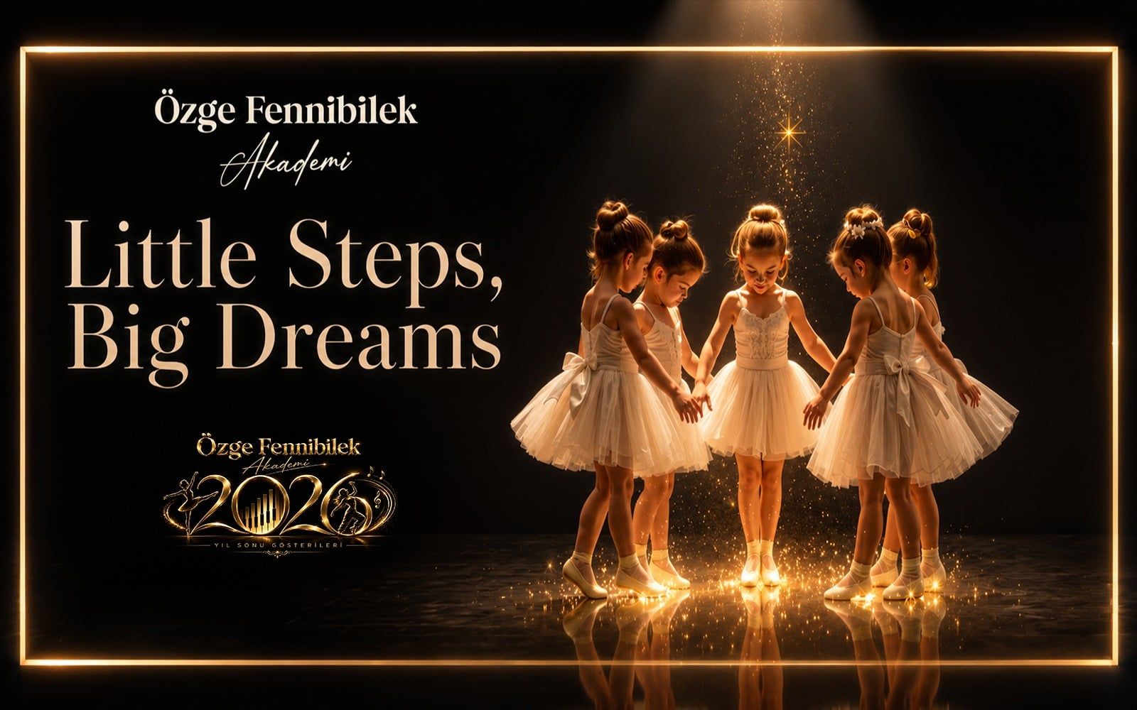 Little Steps, Big Dreams