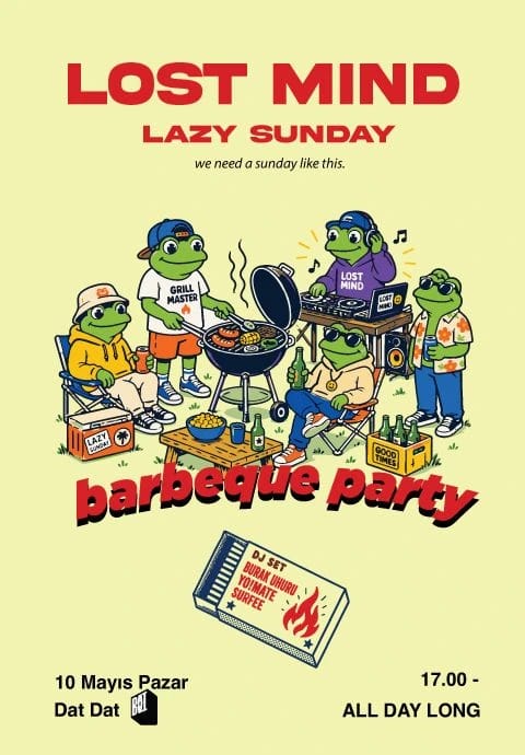 Lost Mind | Lazy Sunday Barbeque Party