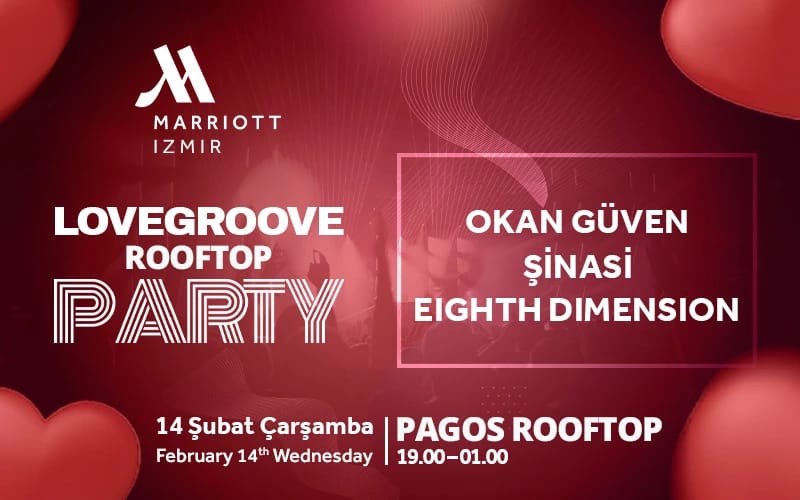 LoveGroove Party - 14 Şubat Sevgililer Gününe Özel