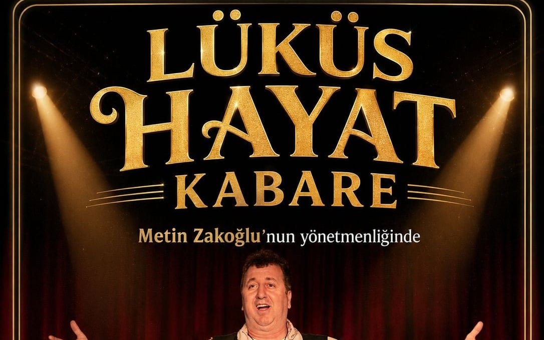 Lüküs Hayat Kabare