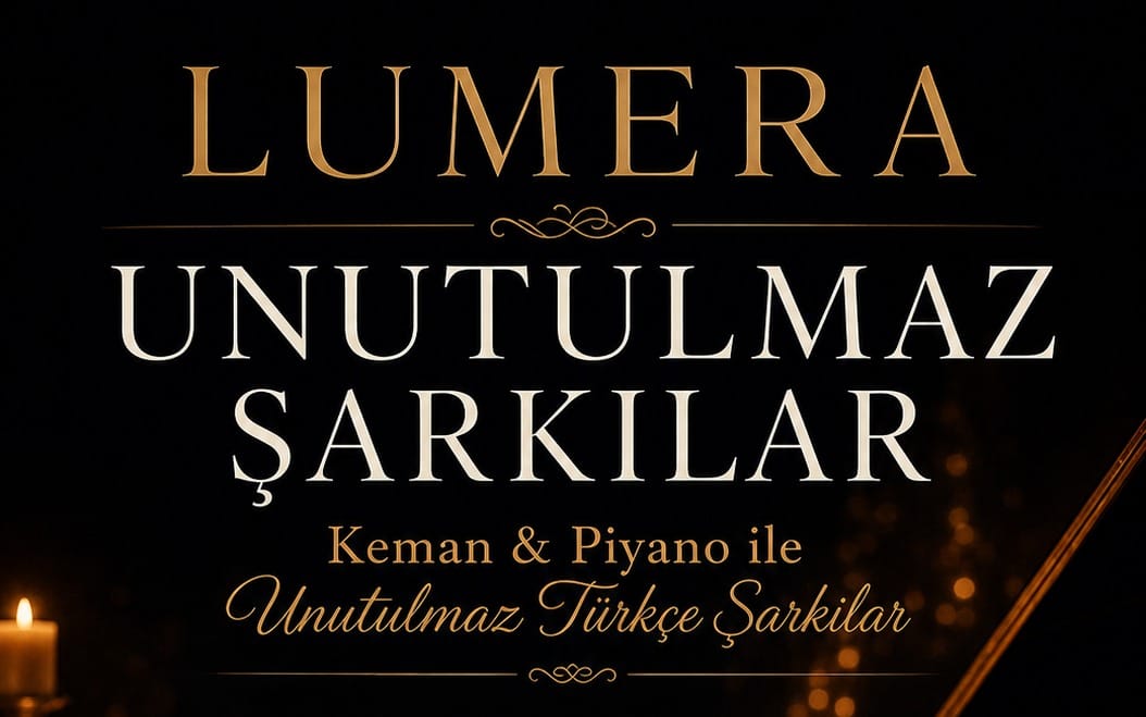 LUMERA – UNUTULMAZ ŞARKILAR
