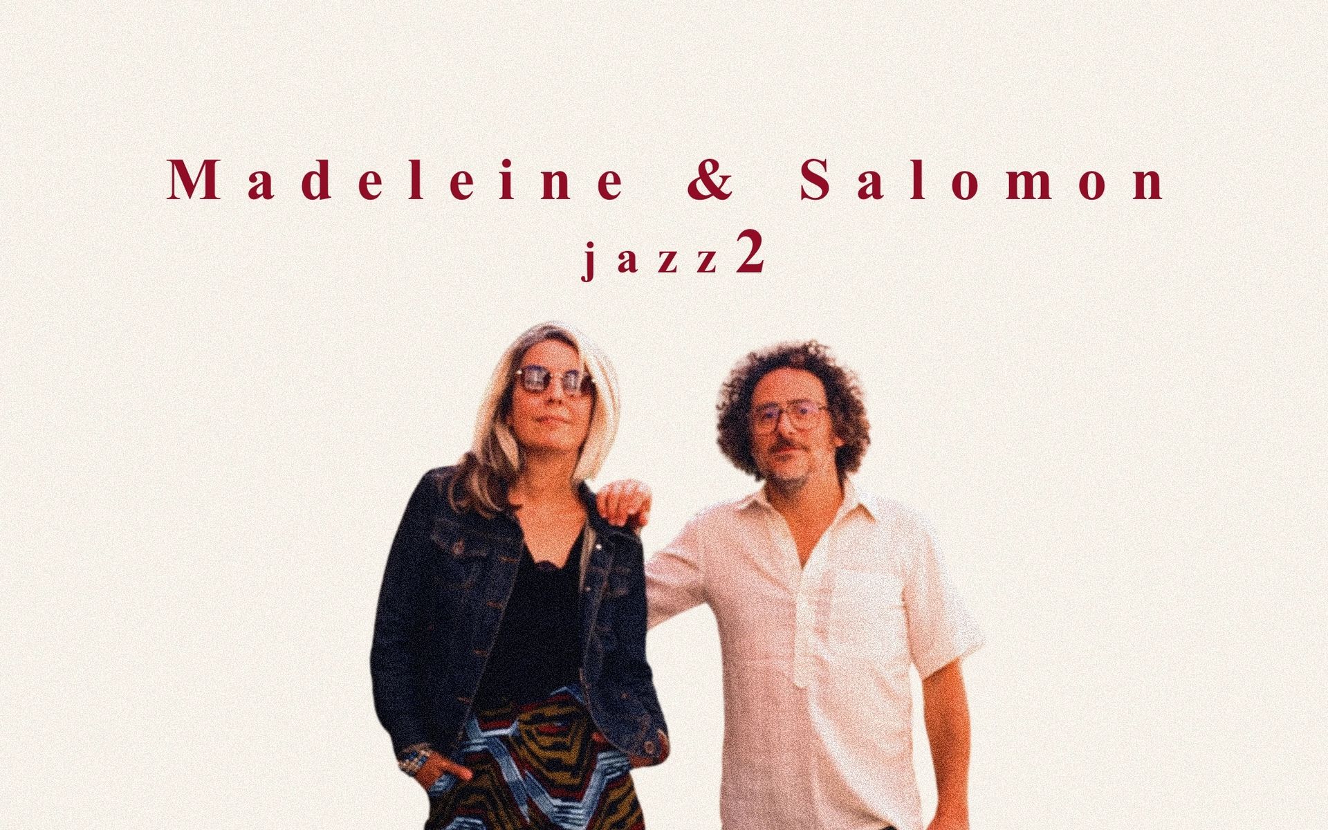 Madeleine & Salomon Jazz 2