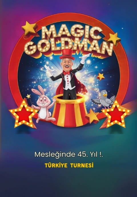Magic Goldman Sihirbaz Gösterisi