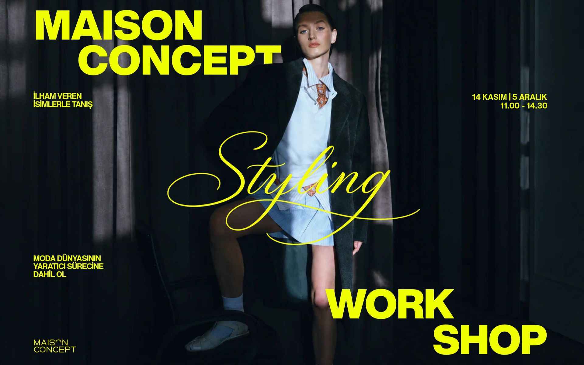 Maison Concept X Styling Workshop