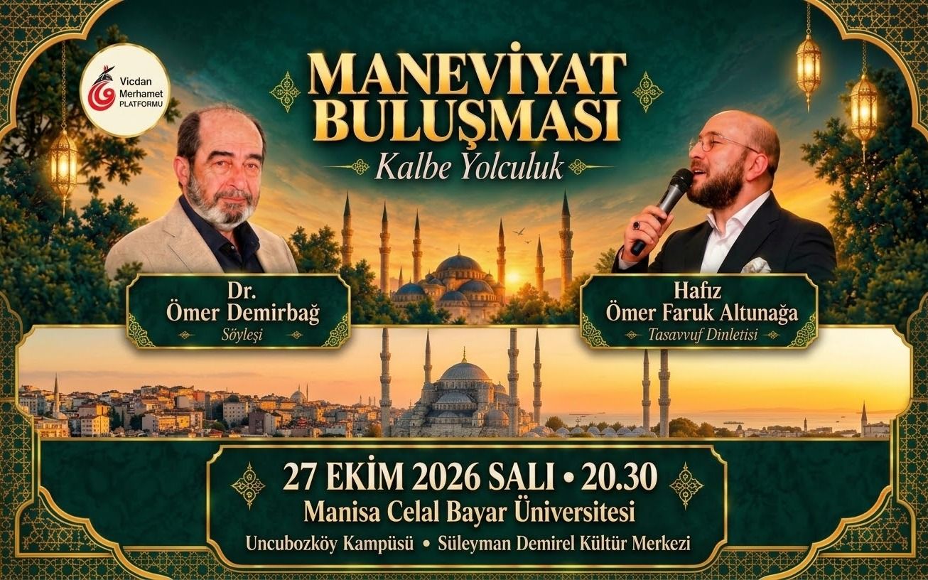 Maneviyat Buluşması – Kalbe Yolculuk 