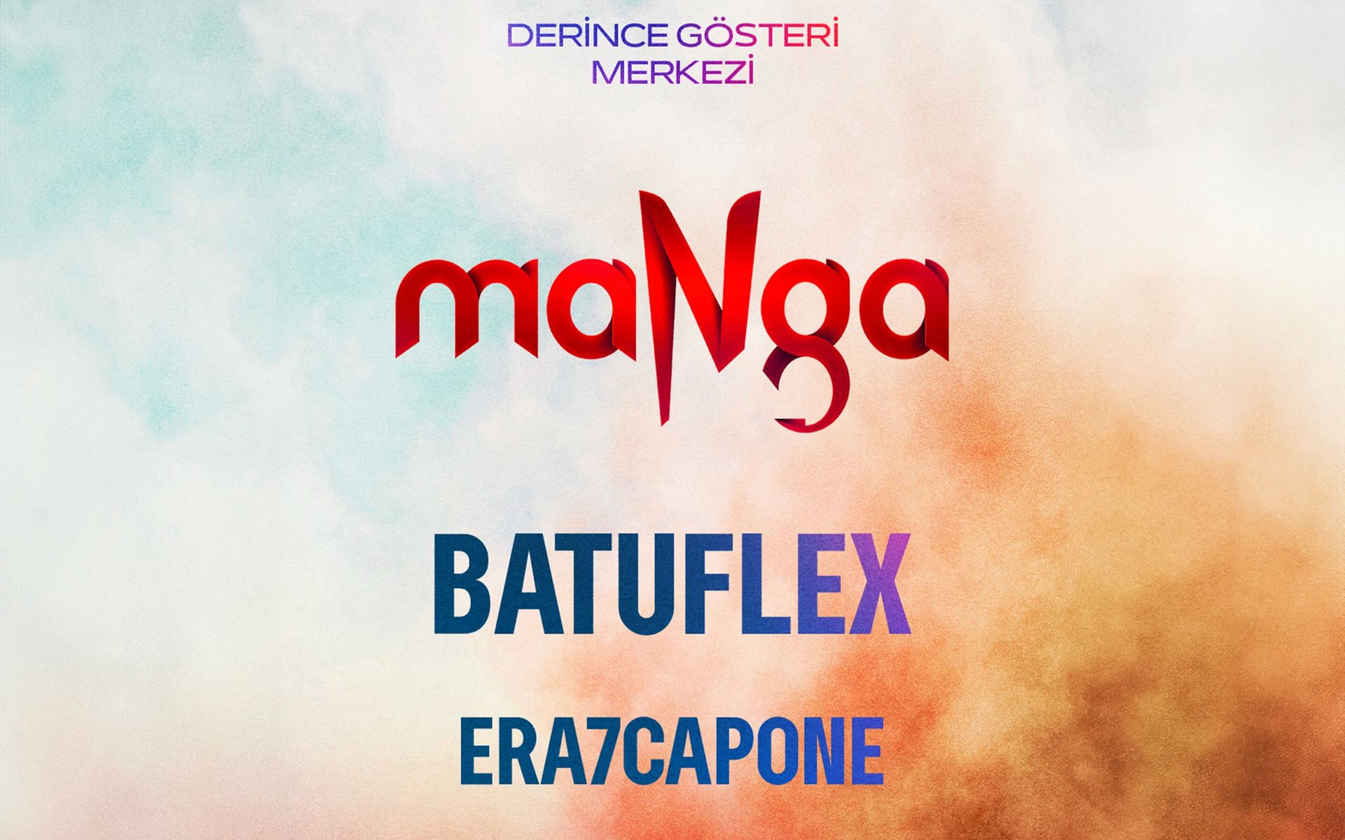 maNga & Batuflex & Era7Capone