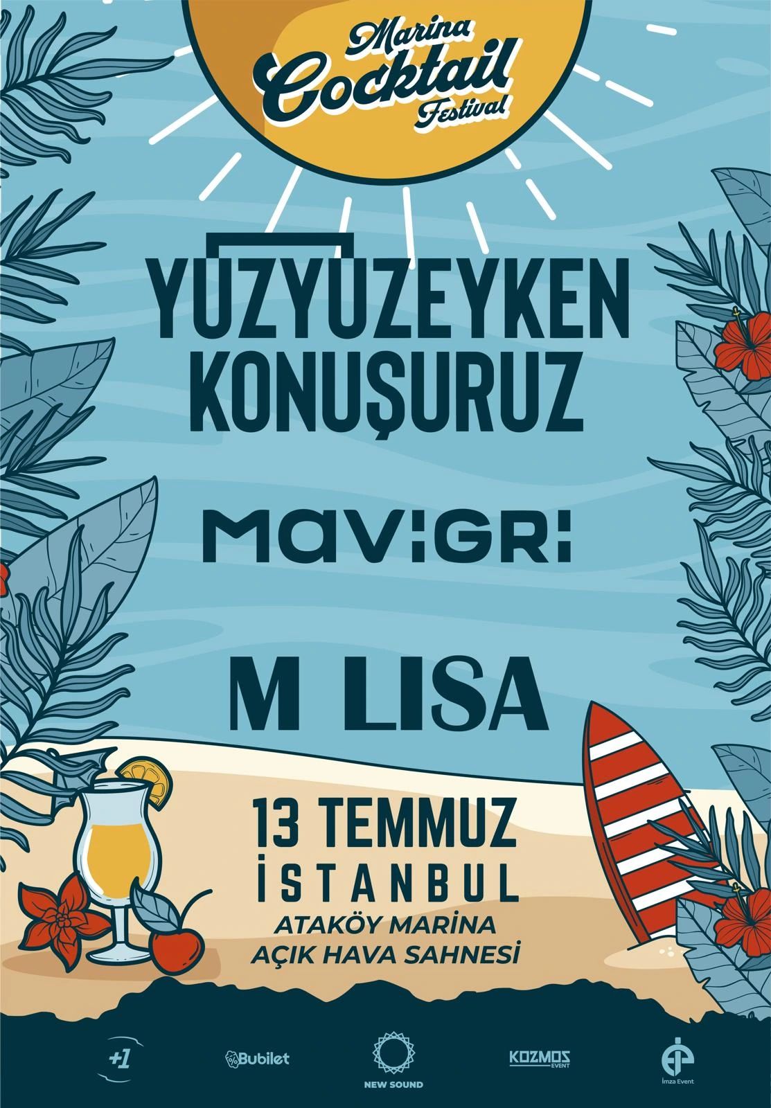 Marina Cocktail Festival/ Yüzyüzeyken Konuşuruz - Mavi Gri - M Lisa 